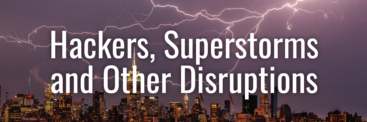Hackers, Superstorms and Other Disruptions - TierPoint Event - featured image
